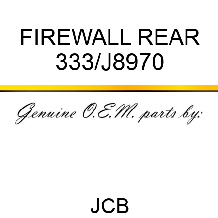 FIREWALL REAR 333/J8970