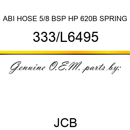 ABI HOSE 5/8 BSP HP 620B SPRING 333/L6495