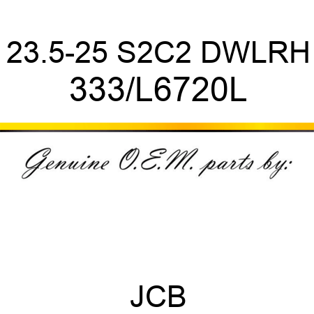 23.5-25 S2C2 DWLRH 333/L6720L