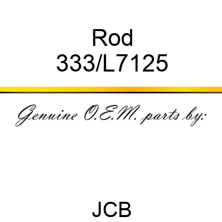 Rod 333/L7125