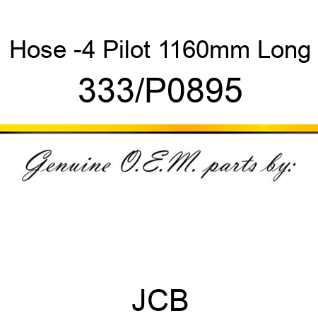 Hose, -4 Pilot 1160mm Long 333/P0895