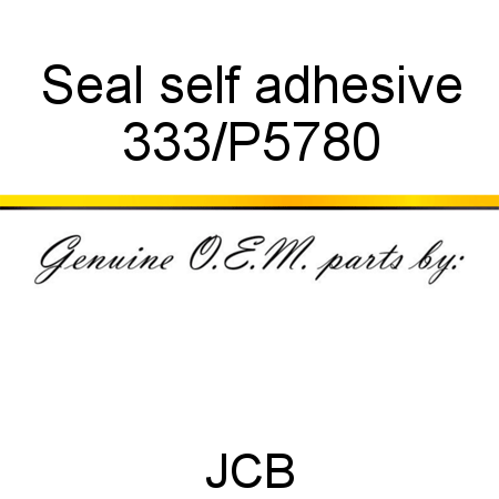 Seal, self adhesive 333/P5780