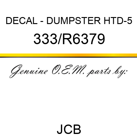 DECAL - DUMPSTER HTD-5 333/R6379