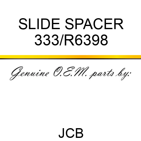 SLIDE SPACER 333/R6398