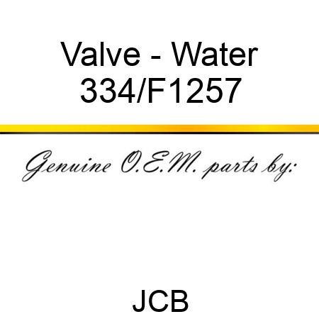 Valve - Water 334/F1257