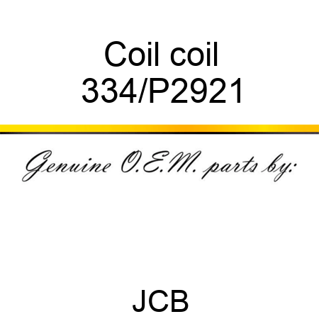 Coil coil 334/P2921