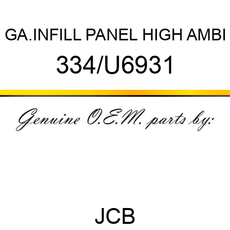 GA.INFILL PANEL HIGH AMBI 334/U6931