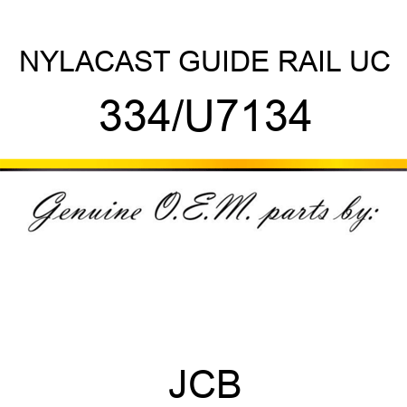 NYLACAST GUIDE RAIL UC 334/U7134