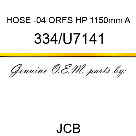 HOSE -04 ORFS HP 1150mm A 334/U7141
