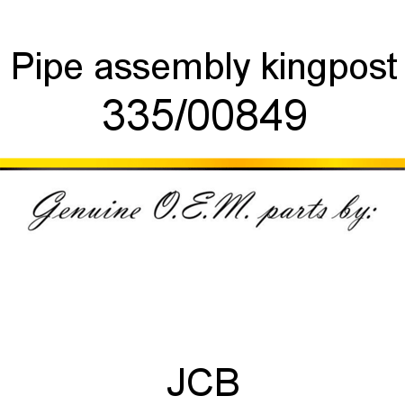 Pipe, assembly, kingpost 335/00849