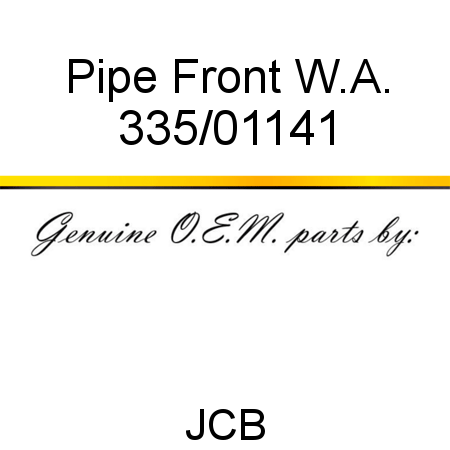 Pipe, Front W.A. 335/01141