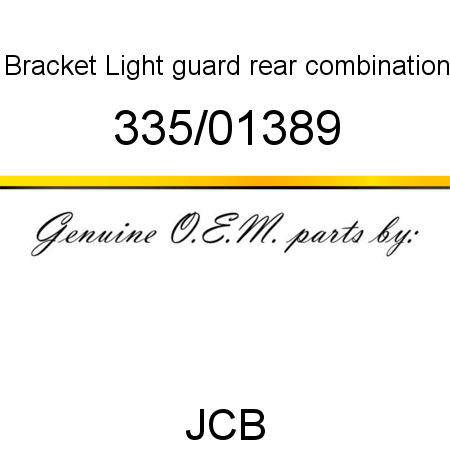 Bracket, Light guard, rear combination 335/01389