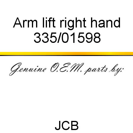 Arm, lift, right hand 335/01598
