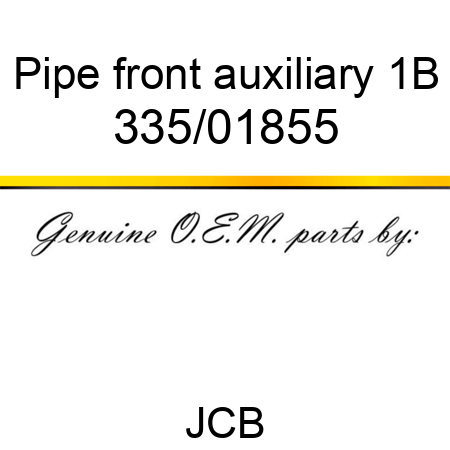 Pipe, front auxiliary 1B 335/01855