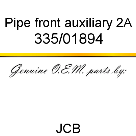 Pipe, front auxiliary 2A 335/01894