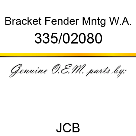 Bracket, Fender Mntg W.A. 335/02080