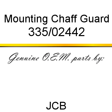 Mounting, Chaff Guard 335/02442