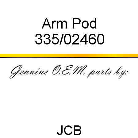 Arm, Pod 335/02460