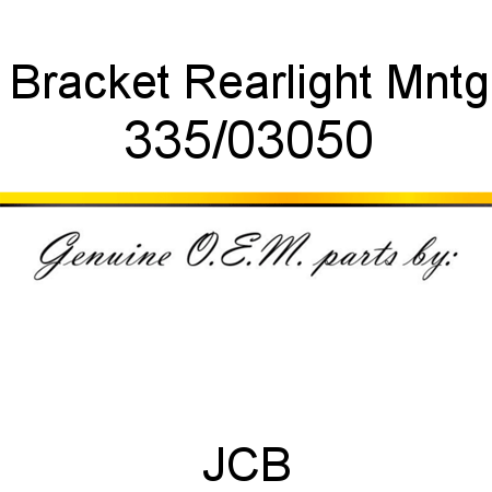 Bracket, Rearlight Mntg 335/03050