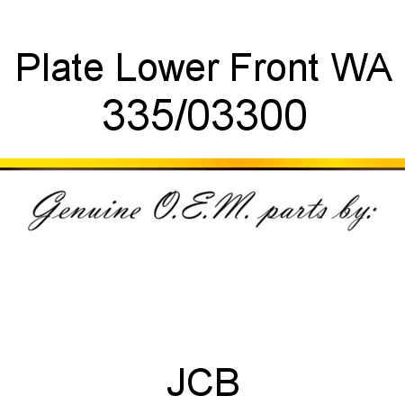 Plate, Lower Front WA 335/03300