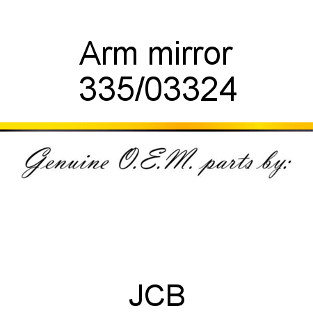 Arm, mirror 335/03324