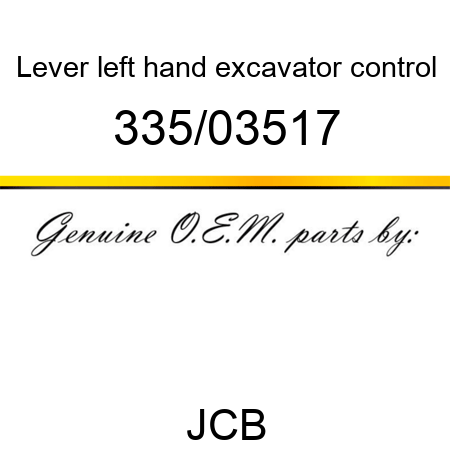 Lever, left hand, excavator control 335/03517