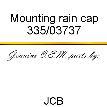 Mounting, rain cap 335/03737