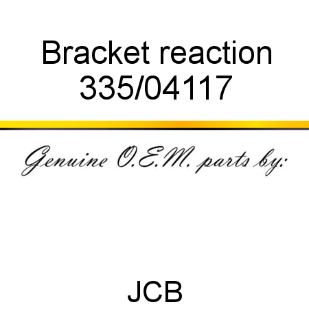 Bracket, reaction 335/04117
