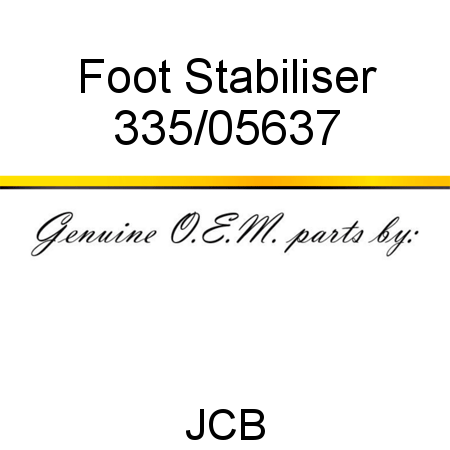 Foot, Stabiliser 335/05637