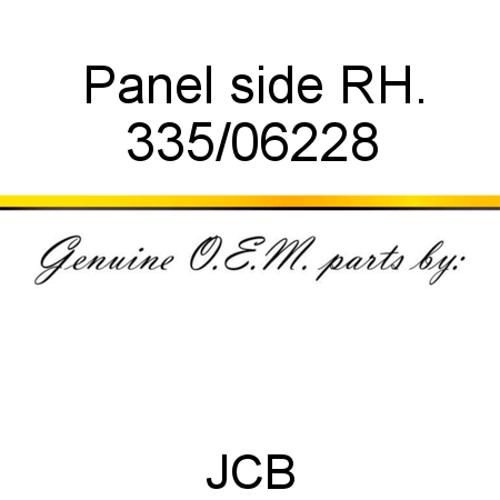 Panel, side RH. 335/06228