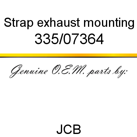 Strap, exhaust mounting 335/07364