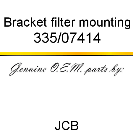 Bracket, filter mounting 335/07414