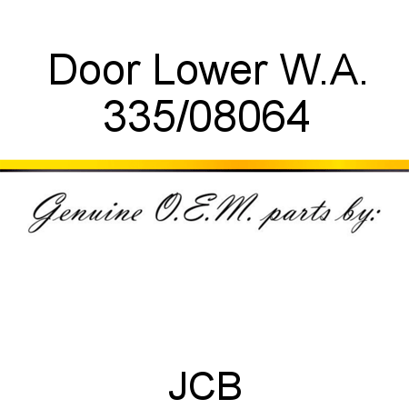 Door, Lower W.A. 335/08064