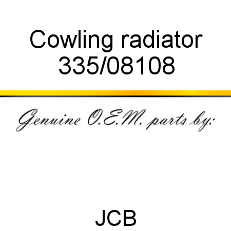 Cowling, radiator 335/08108