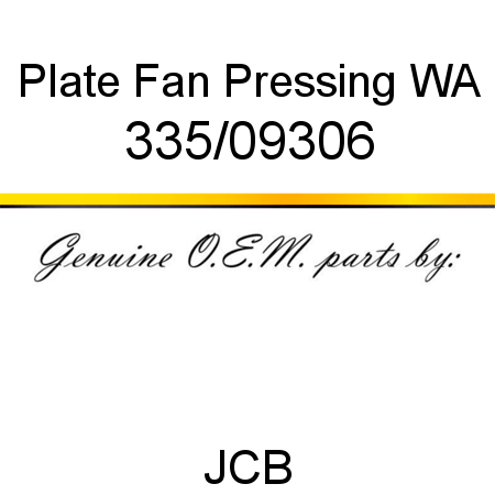 Plate, Fan Pressing WA 335/09306