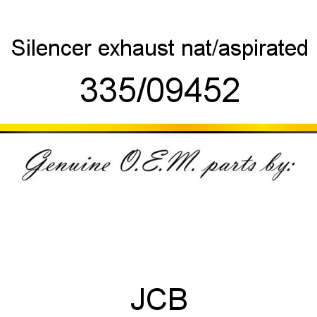 Silencer, exhaust, nat/aspirated 335/09452