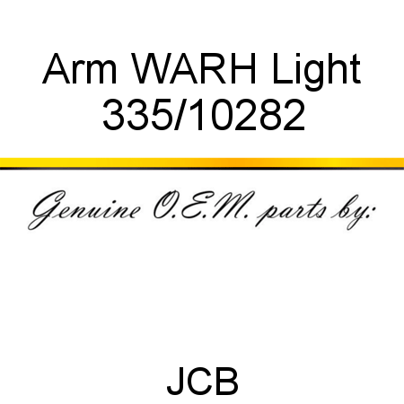Arm, WA,RH Light 335/10282