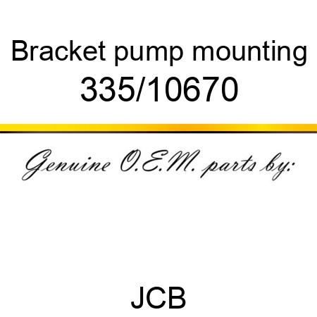 Bracket, pump mounting 335/10670