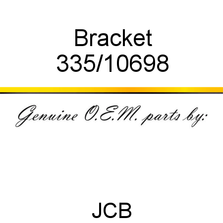 Bracket 335/10698