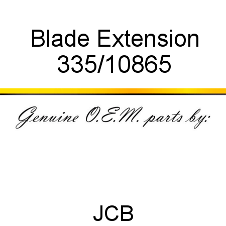 Blade, Extension 335/10865