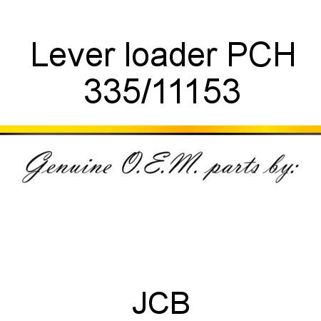 Lever, loader, PCH 335/11153