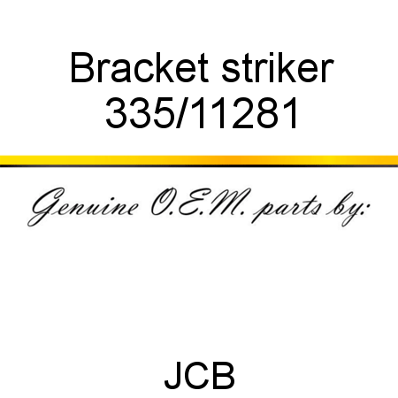 Bracket, striker 335/11281