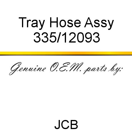 Tray, Hose Assy 335/12093