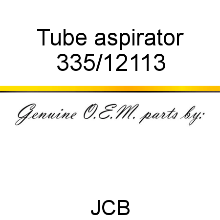 Tube, aspirator 335/12113