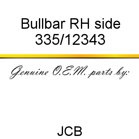 Bullbar, RH side 335/12343