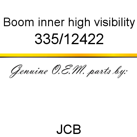 Boom, inner, high visibility 335/12422