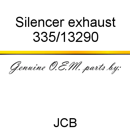 Silencer, exhaust 335/13290