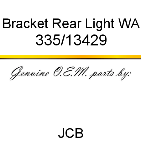 Bracket, Rear Light WA 335/13429