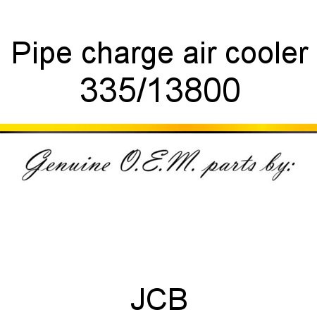 Pipe, charge air cooler 335/13800