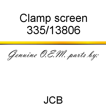 Clamp, screen 335/13806
